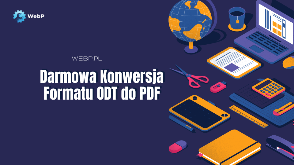 Darmowa Konwersja Formatu ODT do PDF